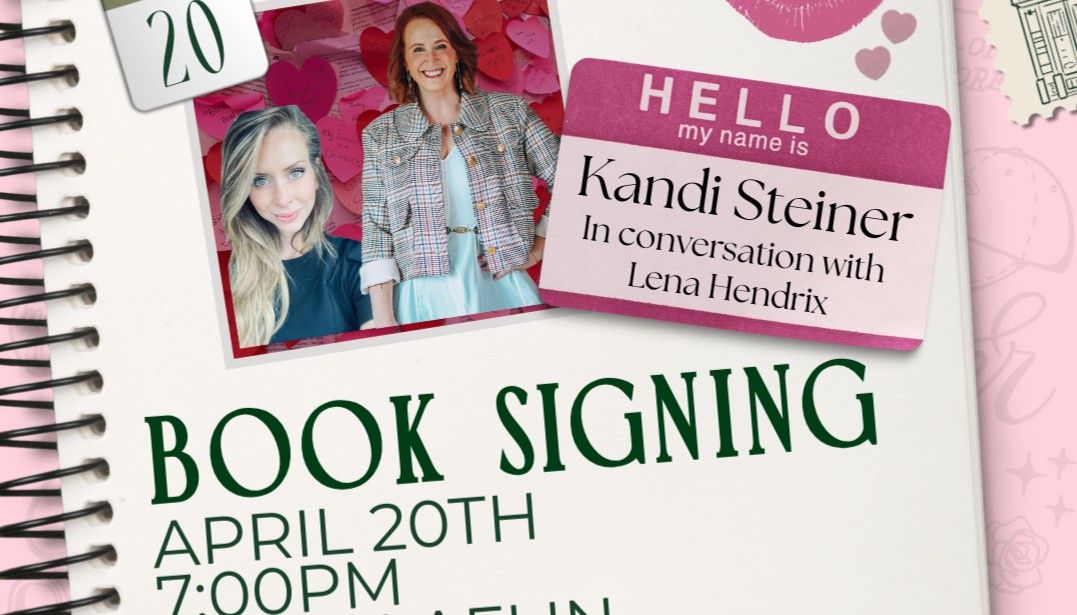 Book signing event for TLC-Q&A and Book Signing with Kandi Steiner on Monday April 20, 2026