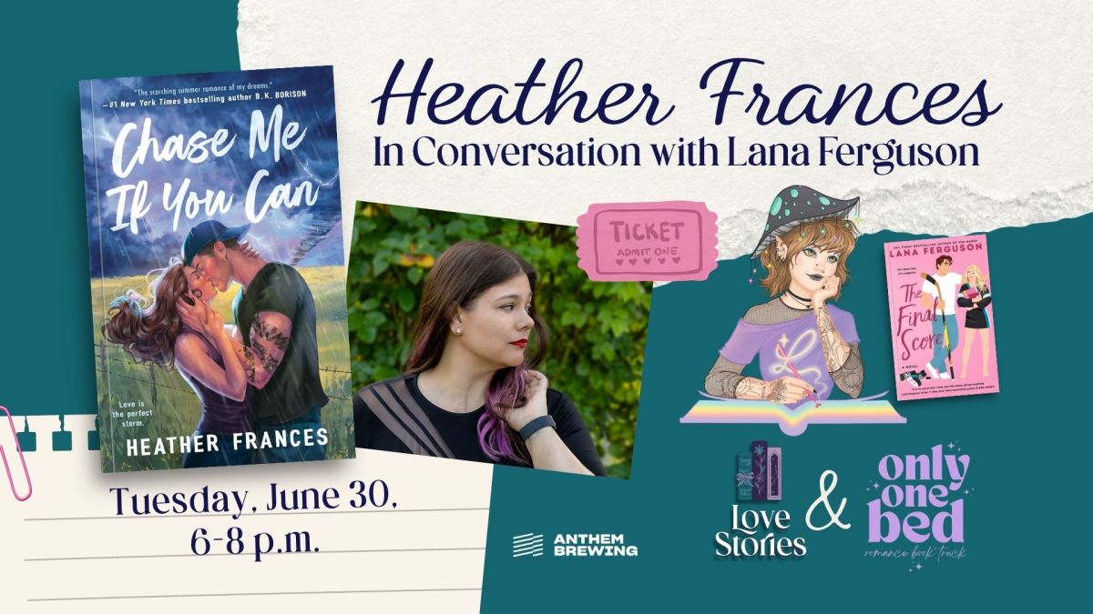 Book signing event for Heather Frances in conversation with Lana Ferguson on Tuesday June 30, 2026