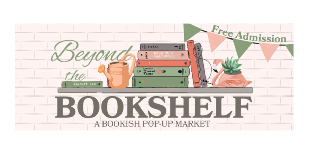 Beyond the Bookshelf April