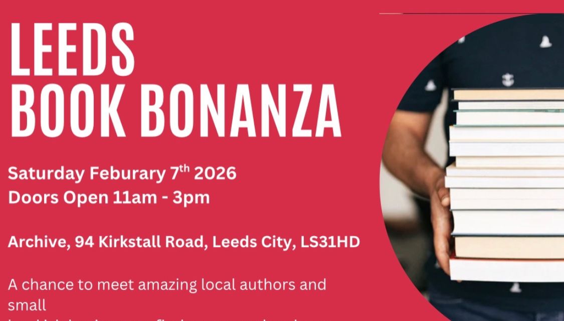 Book signing event for Leeds Book Bonanza on Saturday February 7, 2026