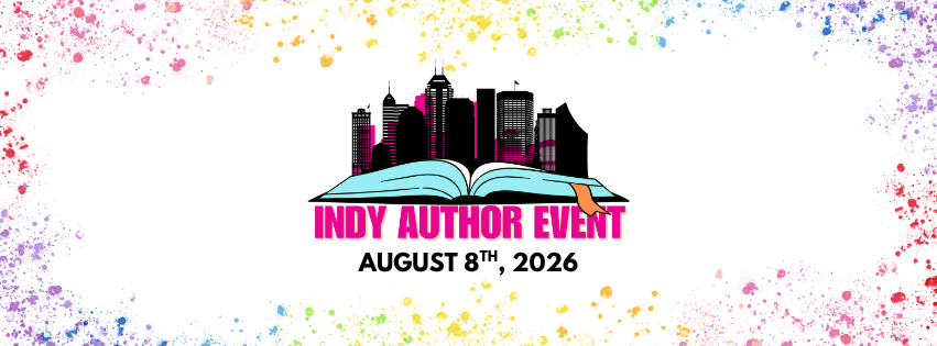 Book signing event for Indy Author Event on Saturday August 8, 2026