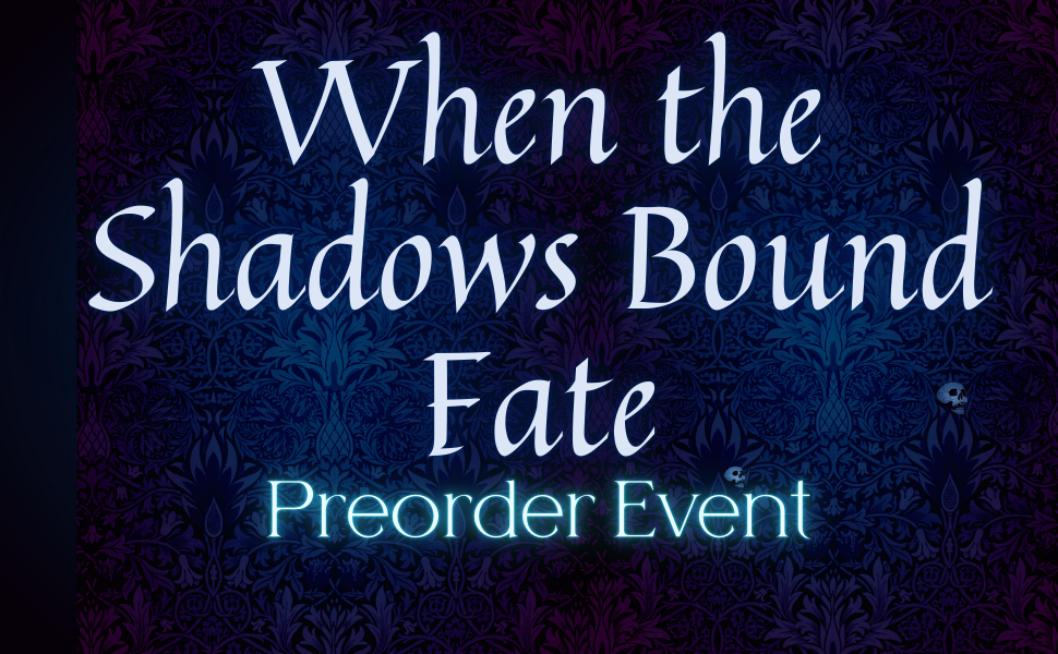 Book signing event for PREORDER-When the Shadows Bound Fate on Wednesday, August 20, 2025 - Monday, December 22, 2025