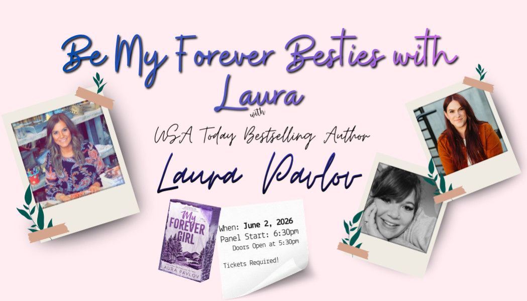 XBB: Be My Forever Besties with Laura