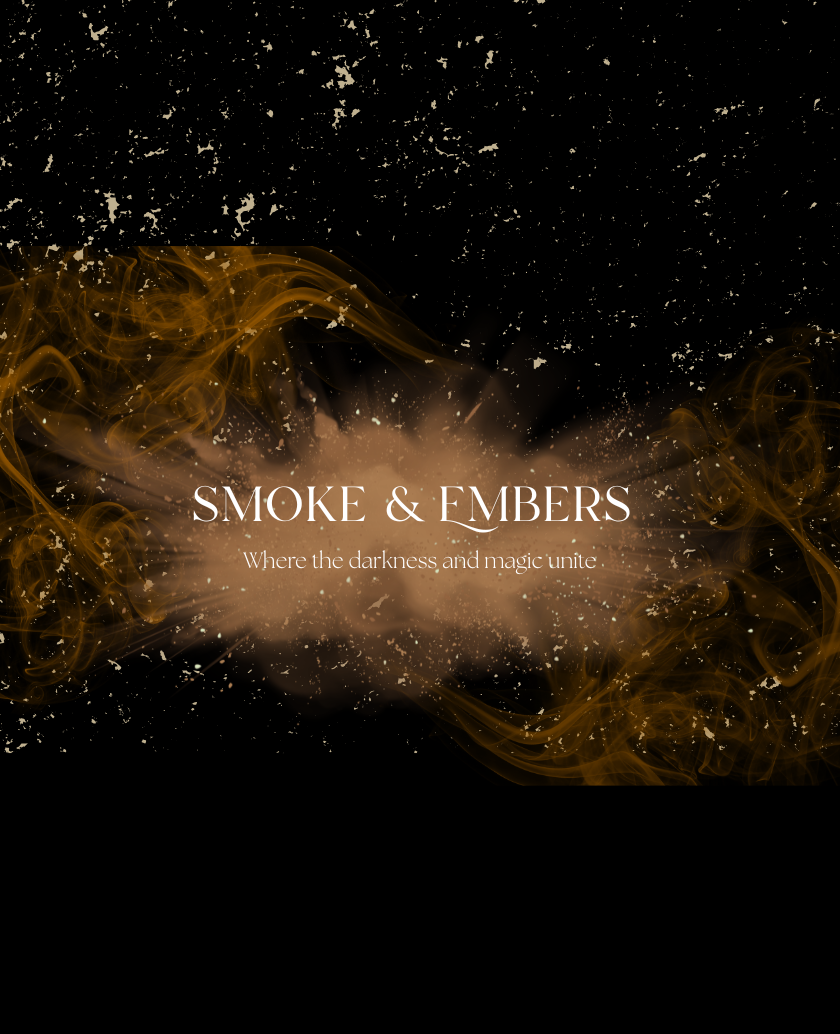 Smoke & Embers