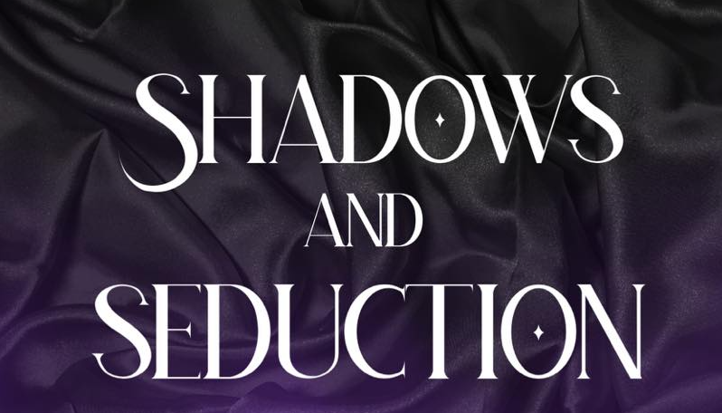 Shadows & Seduction