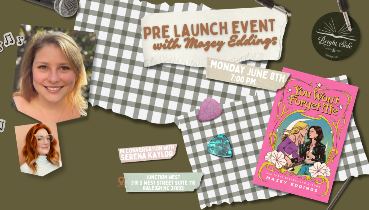 Bright Side Raleigh: Pre-launch event for You Won't Forget Me by Mazey Eddings