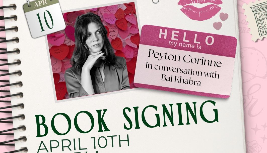 Book signing event for Q&A and Book Signing with Peyton Corinne on Friday April 10, 2026