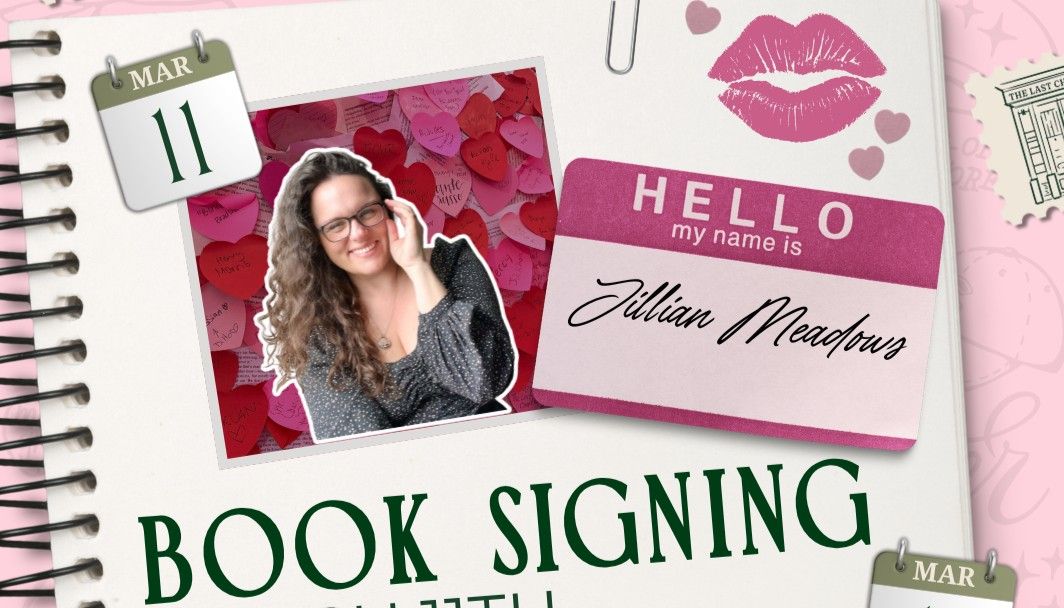 Book signing event for TLC- Q&A and book signing with Jillian Meadows on Wednesday March 11, 2026
