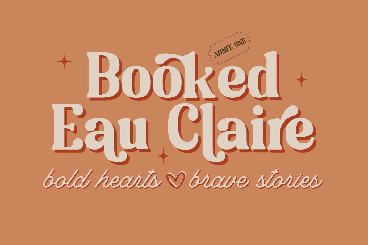 Book signing event for Booked Eau Claire- 2026 Convention on Friday, September 18 - 19, 2026