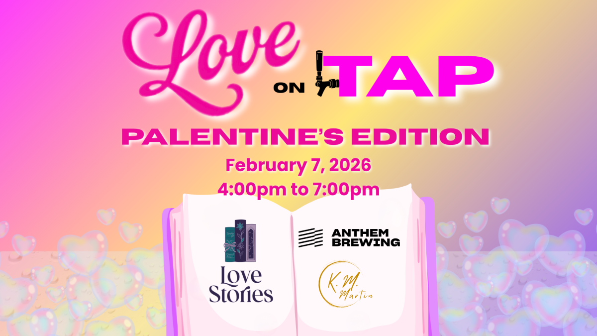 Book signing event for Love on Tap: Palentine’s Edition at Anthem Brewing on Friday, January 2, 2026 - Saturday, February 7, 2026