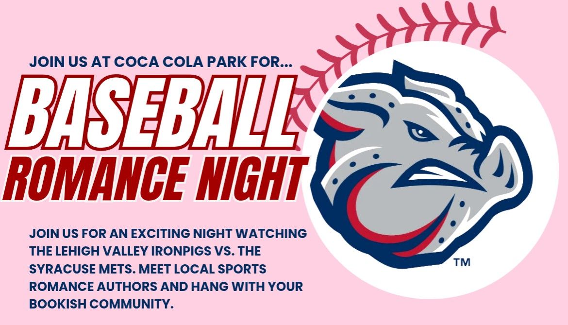 Baseball Romance Night with the Lehigh Valley Iron Pigs 2026