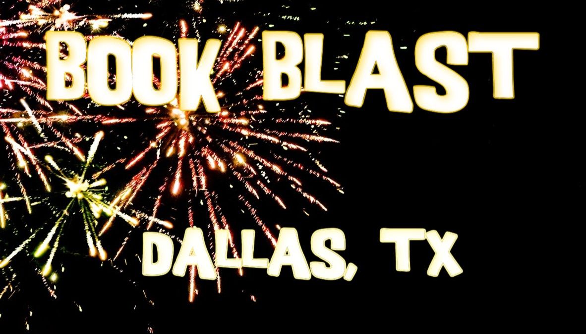 Book Blast in DALLAS!