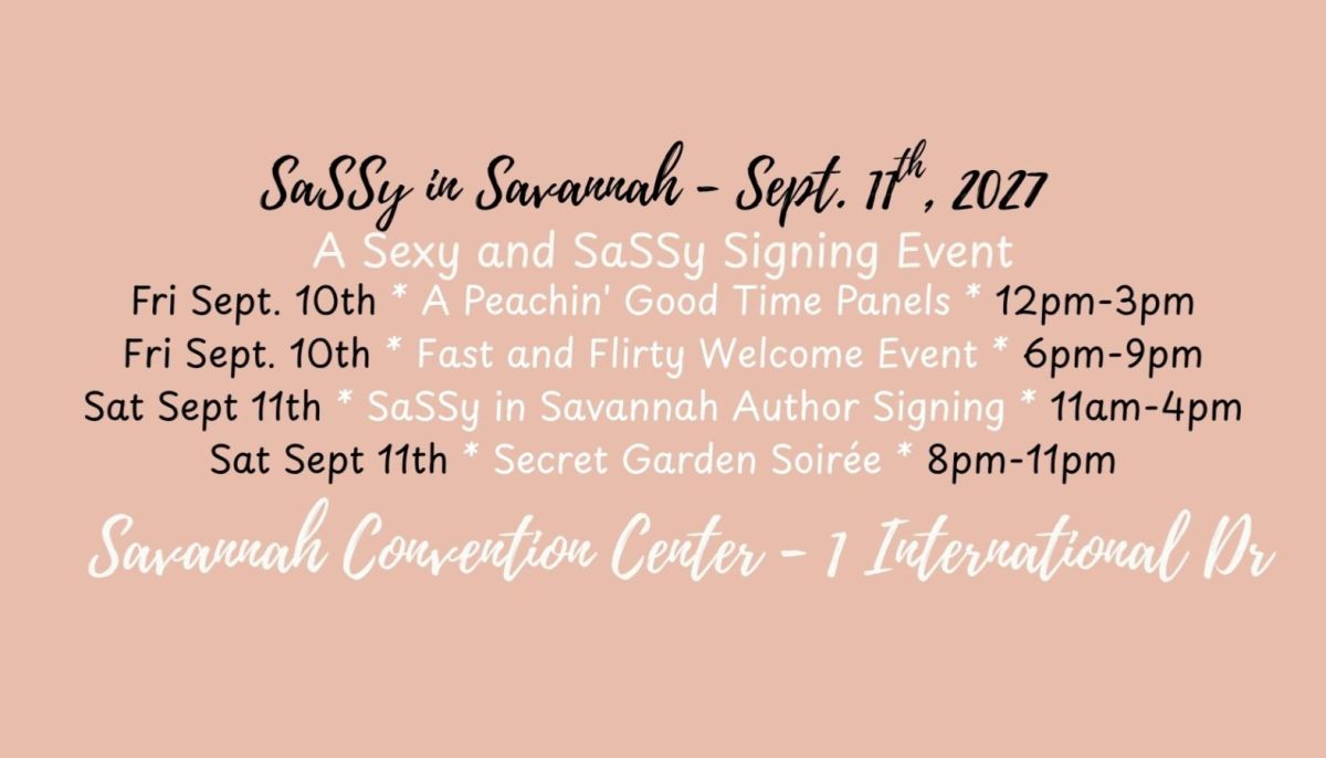 SaSSy in Savannah (A Sexy and SaSSy Signing Event)