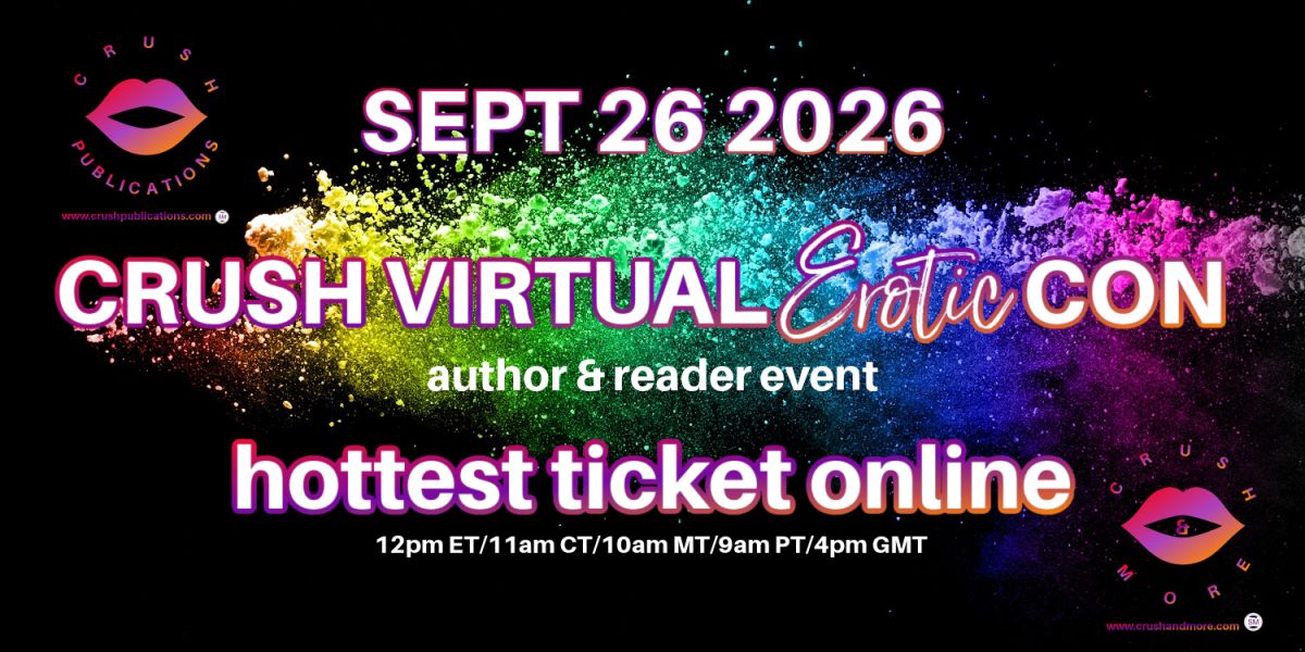 Book signing event for CRUSH Virtual Erotic Con 2026 on Saturday September 26, 2026