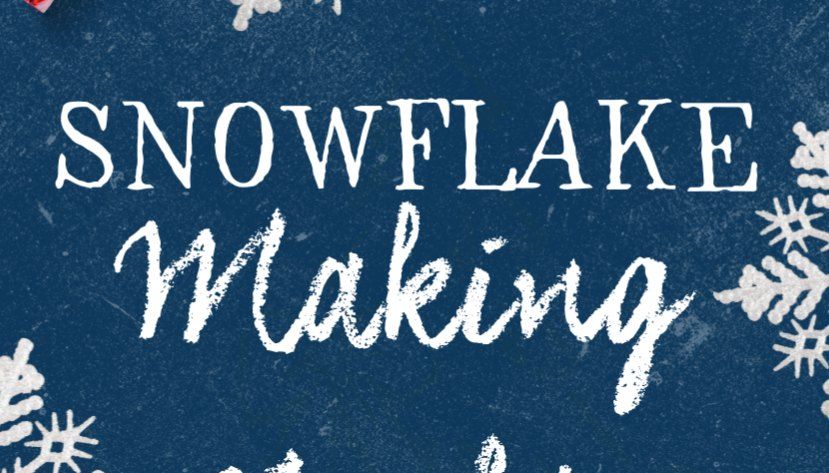 Snowflake Making Party