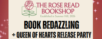 Book signing event for Book Bedazzling and Queen of Hearts Release Party on Friday January 29, 2027