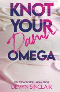 Knot Your Damn Omega cover