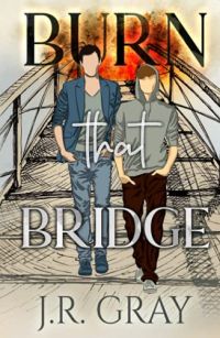 Burn That Bridge cover