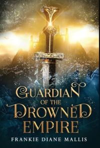Guardian of the Drowned Empire cover