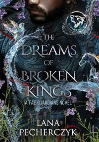 The Dreams of Broken Kings cover