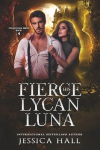 His Fierce Lycan Luna cover