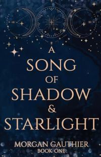 A Song of Shadow and Starlight cover