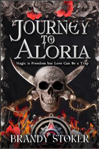 Journey to Aloria: Magic is Freedom but Love can be a Trap cover