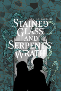 Stained Glass and Serpents Wrath cover