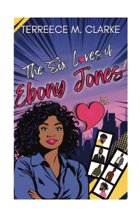 The Six Loves of Ebony Jones cover