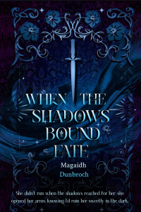 When the Shadows Bound Fate cover