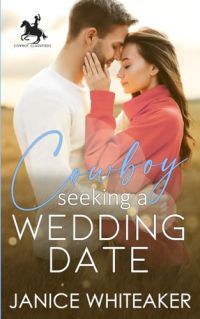 Cowboy Seeking A Wedding Date cover