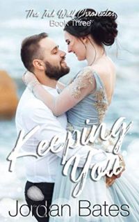 Keeping You (Book Three) cover