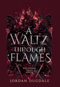 A Waltz Through Flames cover