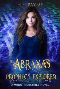 The Abraxas Prophecy Explored cover