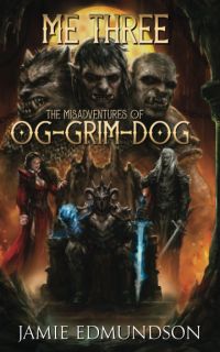 Me Three: The Misadventures of Og-Grim-Dog cover
