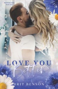 Love You Better cover