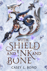 With Shield and Ink and Bone cover