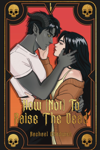 How (Not) To Raise The Dead cover