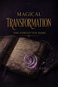 Magical Transformation: The Forgotten Name cover