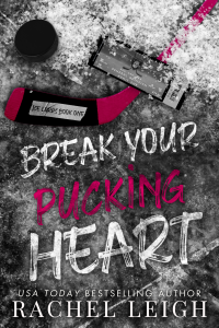 Break Your Pucking Heart cover