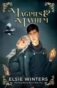 Magpies & Mayhem cover