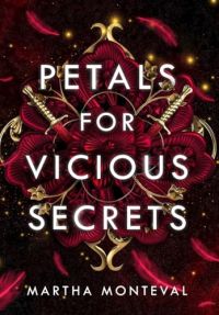 Petals for Vicious Secrets cover