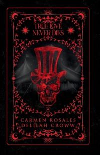 TRUE LOVE NEVER DIES cover