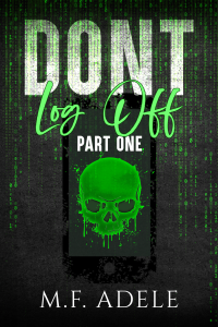 Don't Log Off: Part One cover