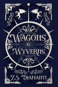 Wagons & Wyverns cover