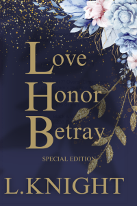 Love Honor Betray Foiled with Printed Edges cover
