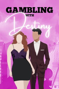 Gambling with Destiny - Illustrated & Glitter Cover cover