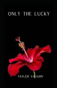 Only the Lucky cover