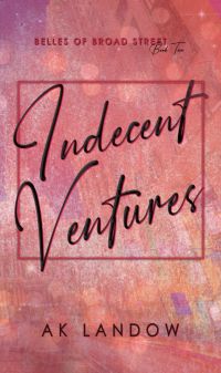 Indecent Ventures cover