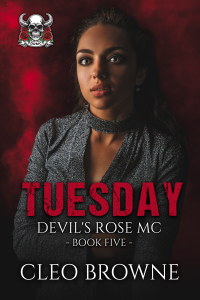 Tuesday - Devil's Rose MC Book Five cover